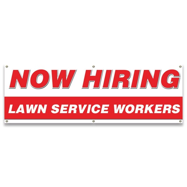 Signmission Now Hiring Lawn Service Workers Banner Apply Inside Accepting Application Single Sided B-72-30267 - main